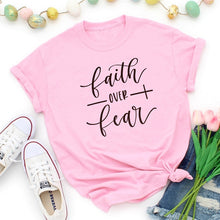 Load image into Gallery viewer, Faith Over Fear Christian Shirt For Women