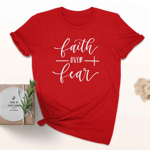 Faith Over Fear Christian Shirt For Women