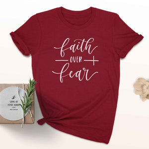 Faith Over Fear Christian Shirt For Women