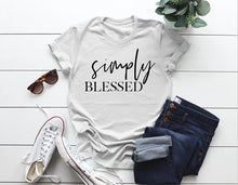 Load image into Gallery viewer, Simply blessed t shirt  Christian Mom