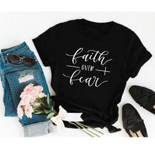 Load image into Gallery viewer, Faith Over Fear Christian Shirt For Women